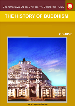 Buddhism After the Lord Buddha's Attainment