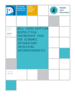 Will Saudi-Egyptian Geopolitical Partnership Push for Economic Integration? Increasing Interdependencies