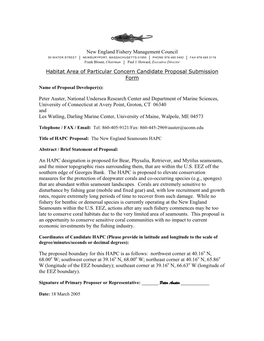 New England Fishery Management Council Habitat Area of Particular Concern Candidate Proposal Submission Form Peter Auster, Natio
