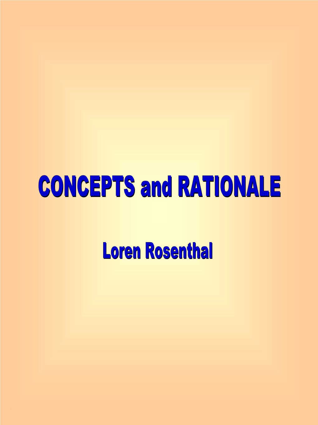 CONCEPTS and RATIONALE