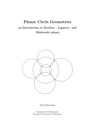 Planar Circle Geometries an Introduction to Moebius–, Laguerre– and Minkowski–Planes