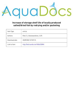 Increase of Storage Shelf Life of Locally Produced Salted/Dried Fish by Redrying And/Or Packeting
