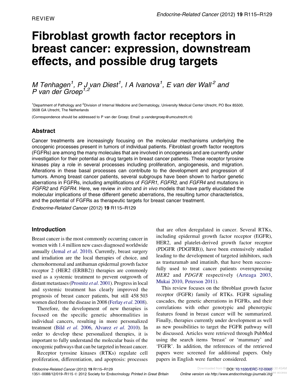 Fibroblast Growth Factor Receptors in Breast Cancer: Expression, Downstream Effects, and Possible Drug Targets