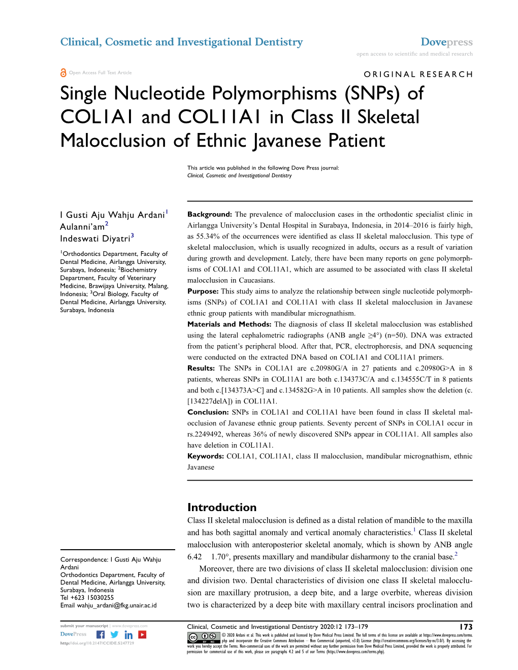 Single Nucleotide Polymorphisms (Snps) of COL1A1 and COL11A1 in Class II Skeletal Malocclusion of Ethnic Javanese Patient