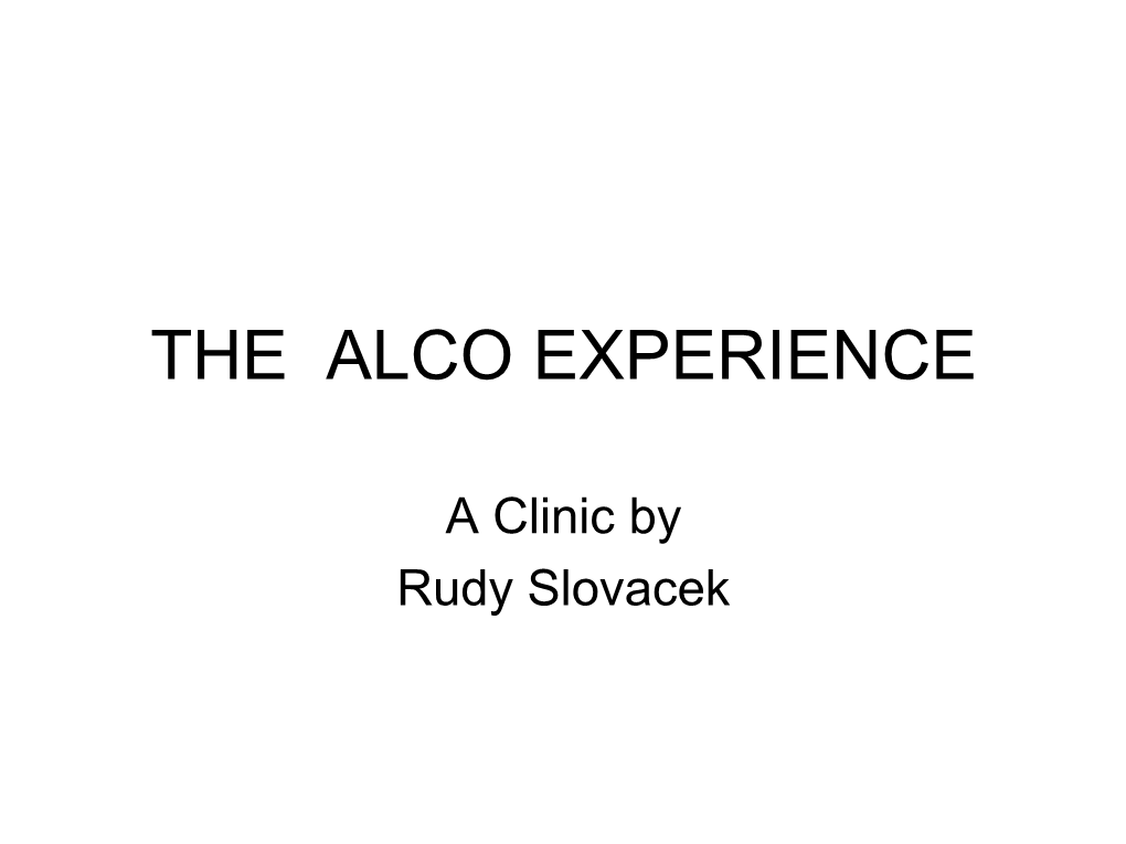 The Alco Experience