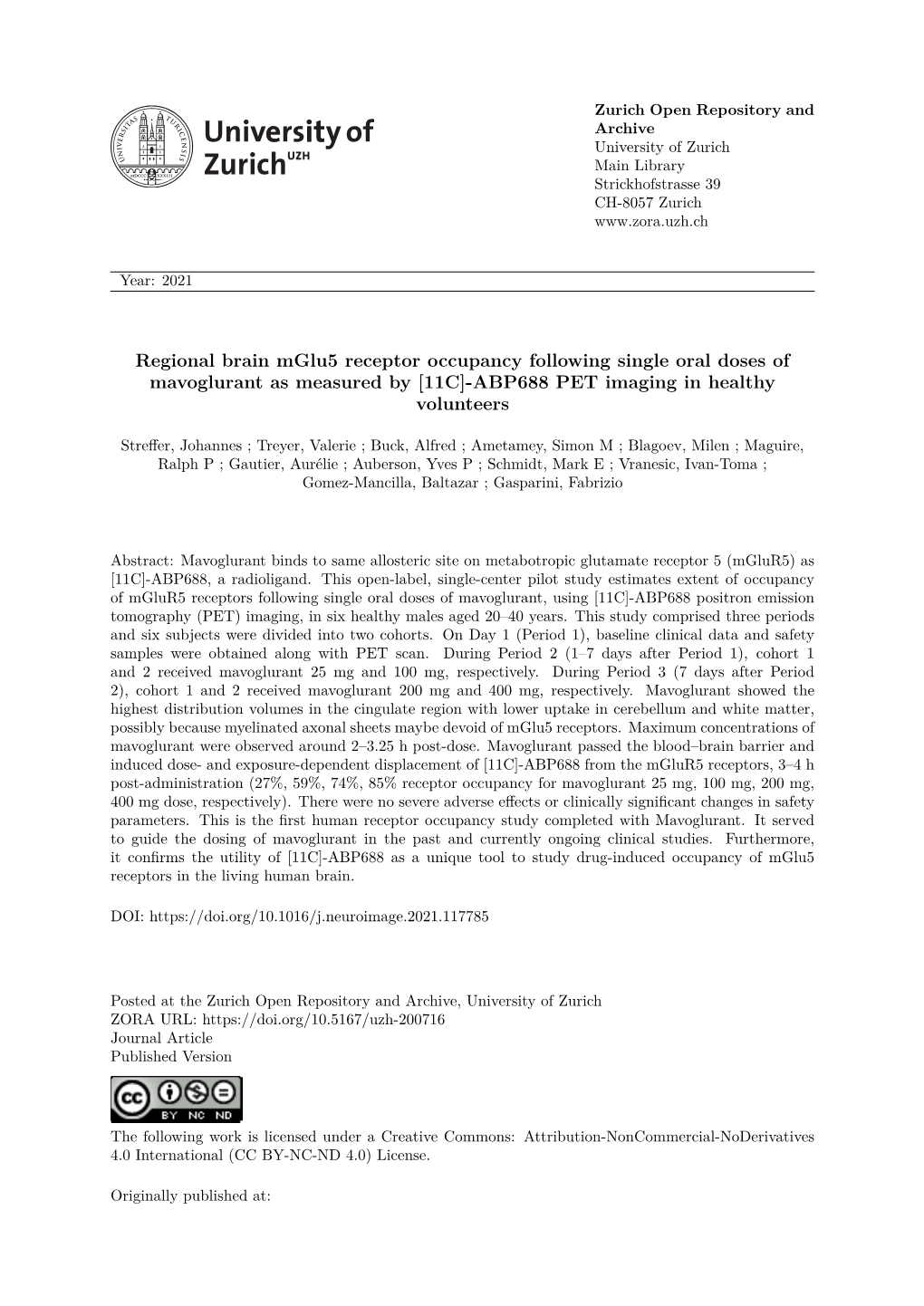 Regional Brain Mglu5 Receptor Occupancy Following Single Oral Doses of Mavoglurant As Measured by [11C]-ABP688 PET Imaging in Healthy Volunteers