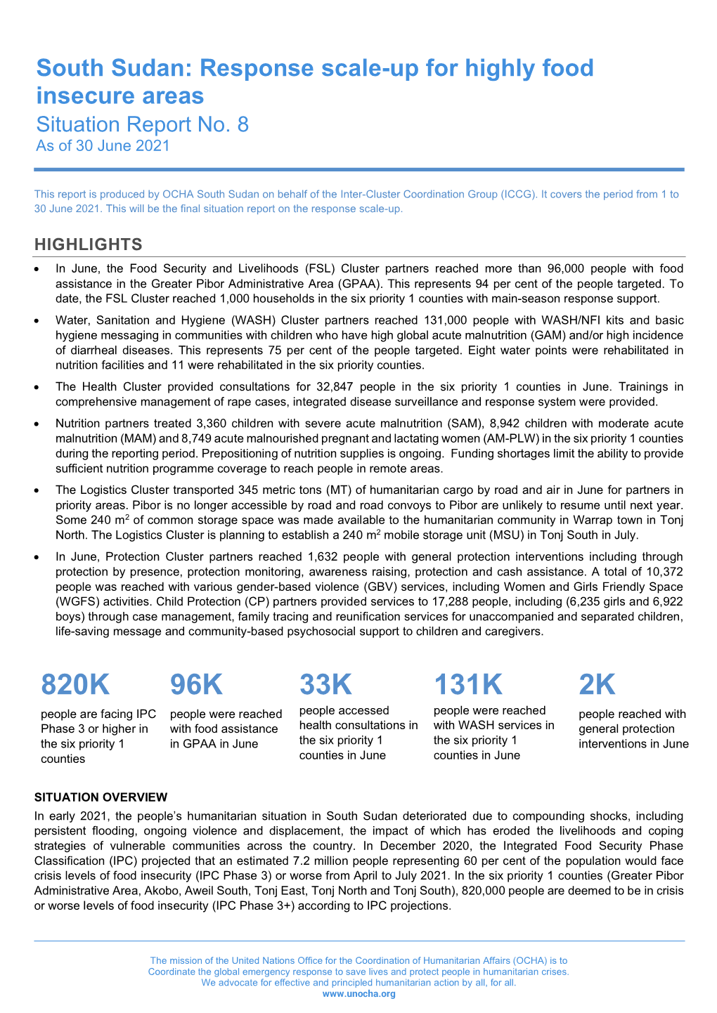 South Sudan: Response Scale-Up for Highly Food Insecure Areas Situation Report No