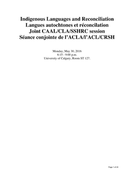 Indigenous Languages and Reconciliation Langues Autochtones Et Réconcilation Joint CAAL/CLA/SSHRC Session Séance Conjointe De L’ACLA/L’ACL/CRSH