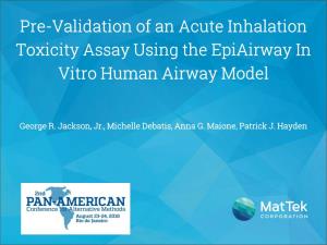 Pre-Validation of an Acute Inhalation Toxicity Assay Using the Epiairway in Vitro Human Airway Model