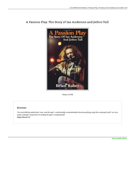 Read Book # a Passion Play: the Story of Ian Anderson and Jethro