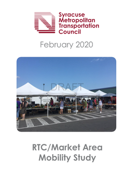 RTC/Market Area Mobility Study RTC-Market Area Mobility Study Syracuse Metropolitan Transportation Council