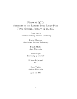 Phases of QCD: Summary of the Rutgers Long Range Plan Town Meeting, January 12-14, 2007