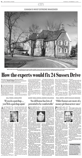 How the Experts Would Fix 24 Sussex Drive
