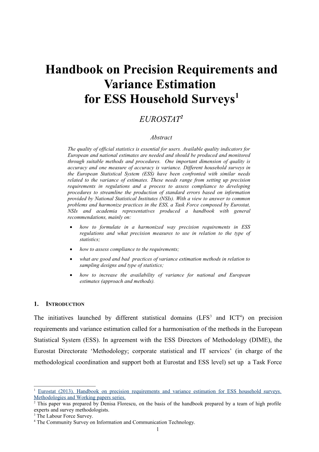 The Two Main Strategies of Setting up Precision Requirements Refer To