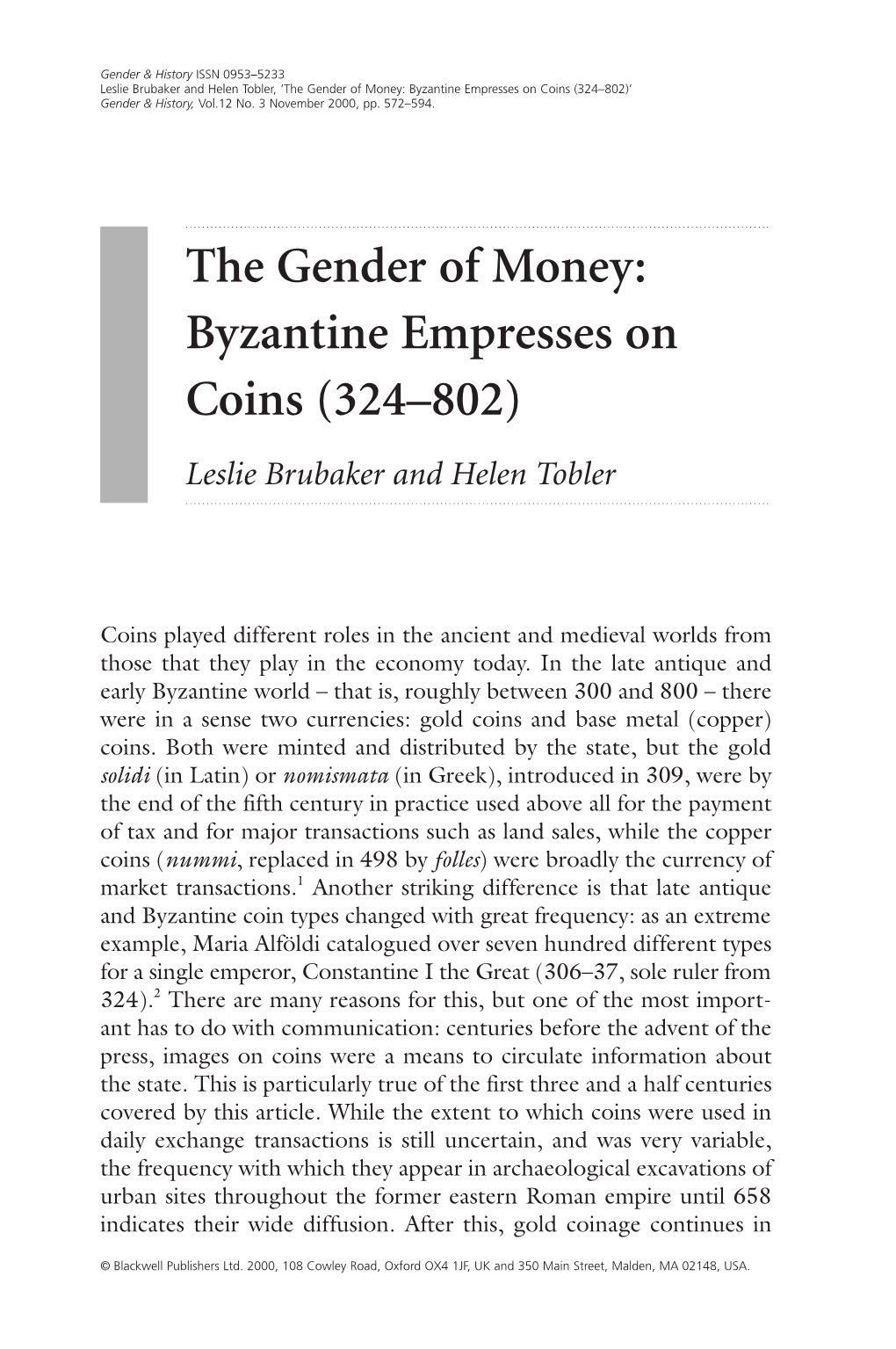 The Gender of Money: Byzantine Empresses on Coins (324–802)’ Gender & History, Vol.12 No