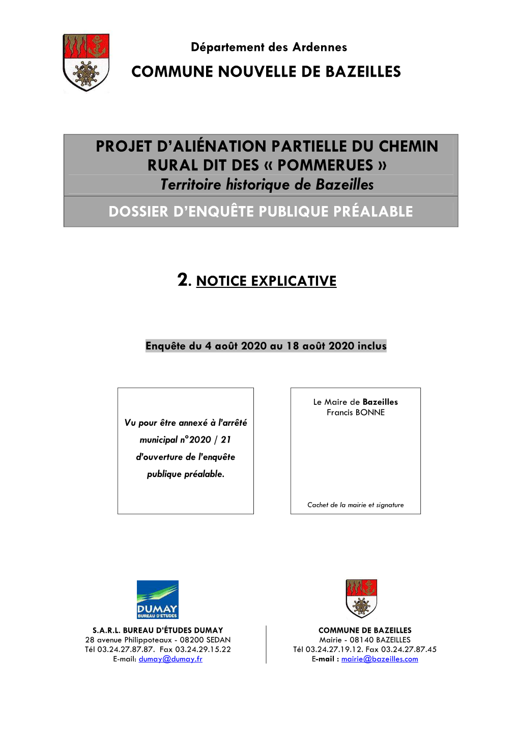 COMMUNE NOUVELLE DE BAZEILLES PROJET D'aliénation PARTIELLE DU CHEMIN RURAL DIT DES « POMMERUES » Territoire Historique De