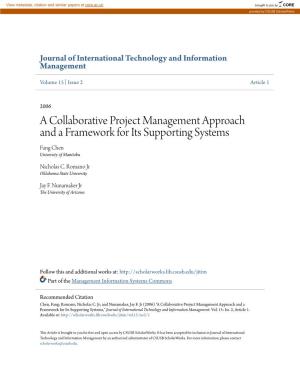 A Collaborative Project Management Approach and a Framework for Its Supporting Systems Fang Chen University of Manitoba
