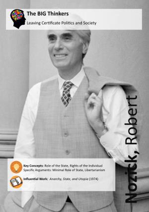 Robert Nozick Is Widely Regarded As One of the Most Influential Political Philosophers of the Twentieth Century