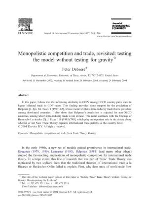 Monopolistic Competition and Trade, Revisited: Testing the Model Without Testing for Gravityb