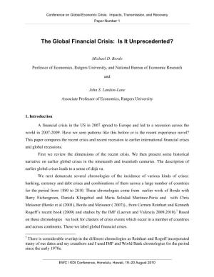 The Global Financial Crisis: Is It Unprecedented?