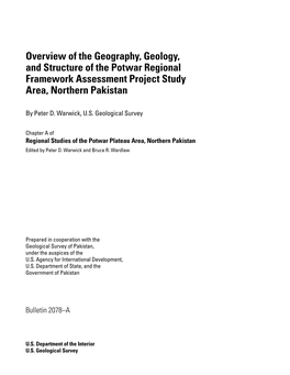 Overview of the Geography, Geology, and Structure of the Potwar Regional Framework Assessment Project Study Area, Northern Pakistan