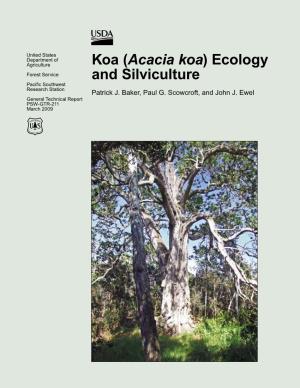 Acacia Koa) Ecology Forest Service and Silviculture Pacific Southwest Research Station Patrick J
