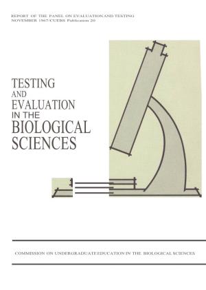 Testing and Evaluation in the Biological Sciences