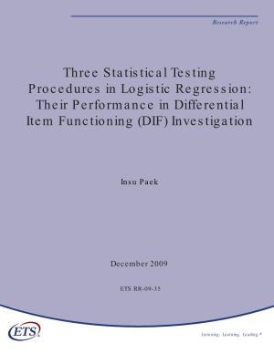 Three Statistical Testing Procedures in Logistic Regression: Their Performance in Differential Item Functioning (DIF) Investigation