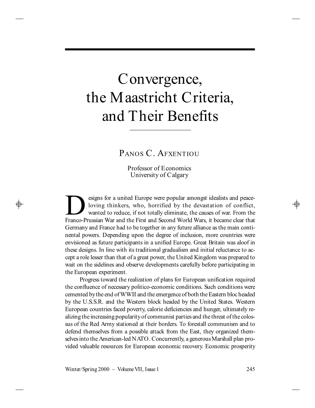 Convergence, the Maastricht Criteria, and Their Benefits