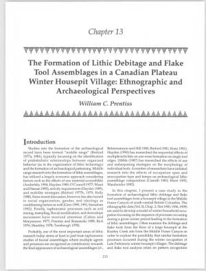 The Formation of Lithic Debitage and Flake Tool Assemblages in a Canadian Plateau Winter Housepit Village: Ethnographic and Archaeological Perspectives William C