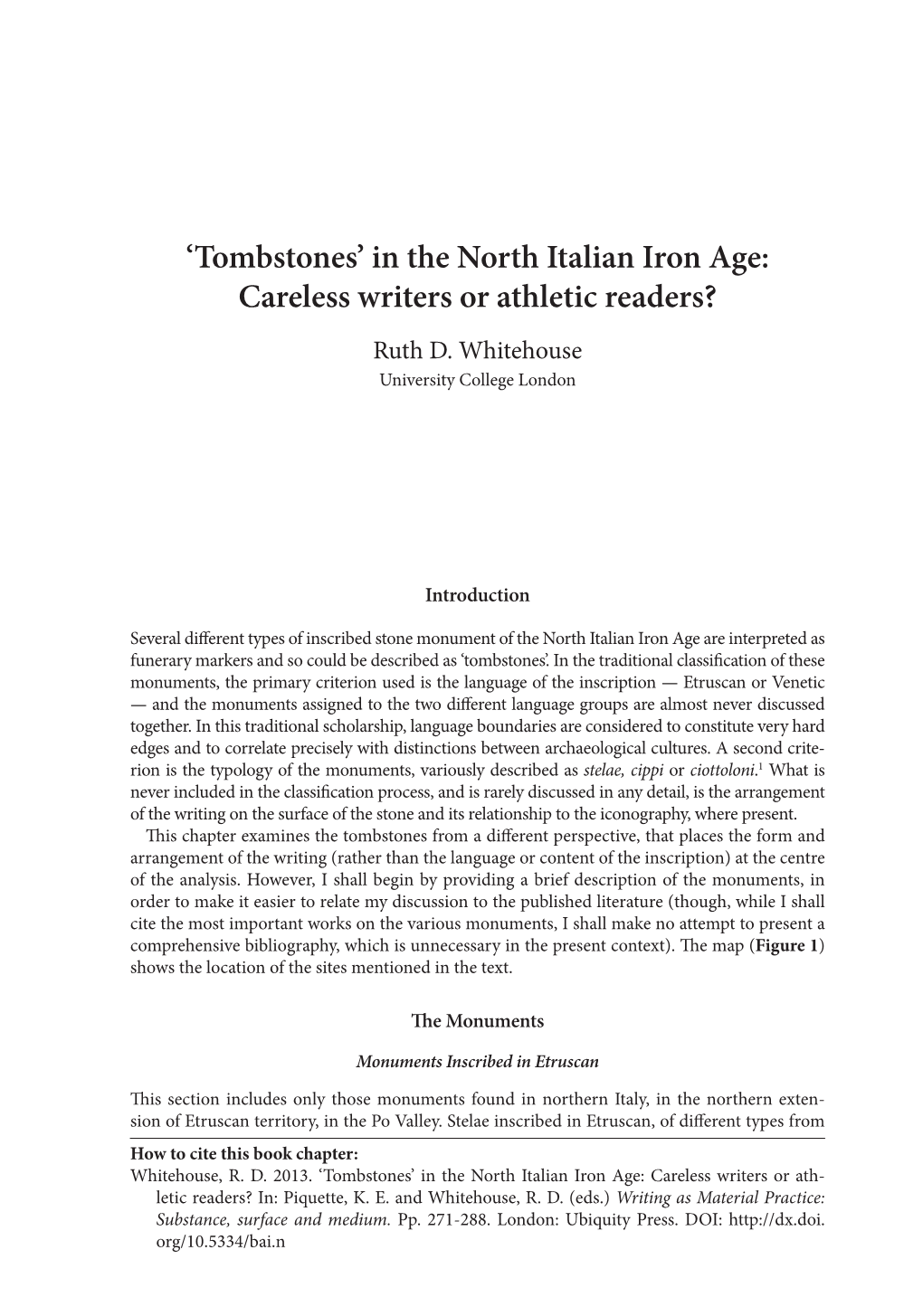 In the North Italian Iron Age: Careless Writers Or Athletic Readers? Ruth D