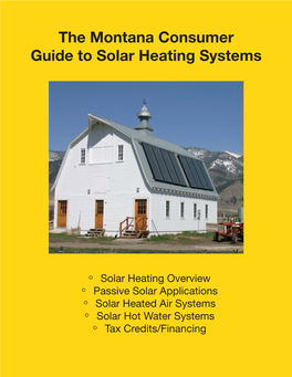 The Montana Consumer Guide to Solar Heating Systems
