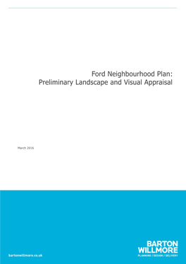 Ford Neighbourhood Plan: Preliminary Landscape and Visual Appraisal