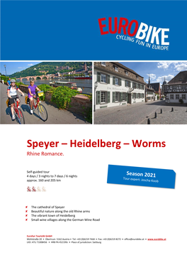 Speyer – Heidelberg – Worms Rhine Romance