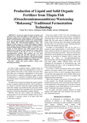 Production of Liquid and Solid Organic Fertilizer from Tilapia Fish (Oreochromismossambicus) Wasteusing “Bakasang” Traditional Fermentation Technology Vanny M.A