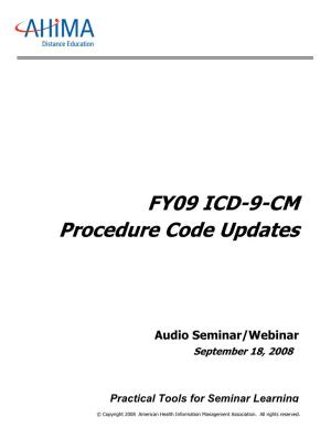 FY09 ICD-9-CM Procedure Code Updates