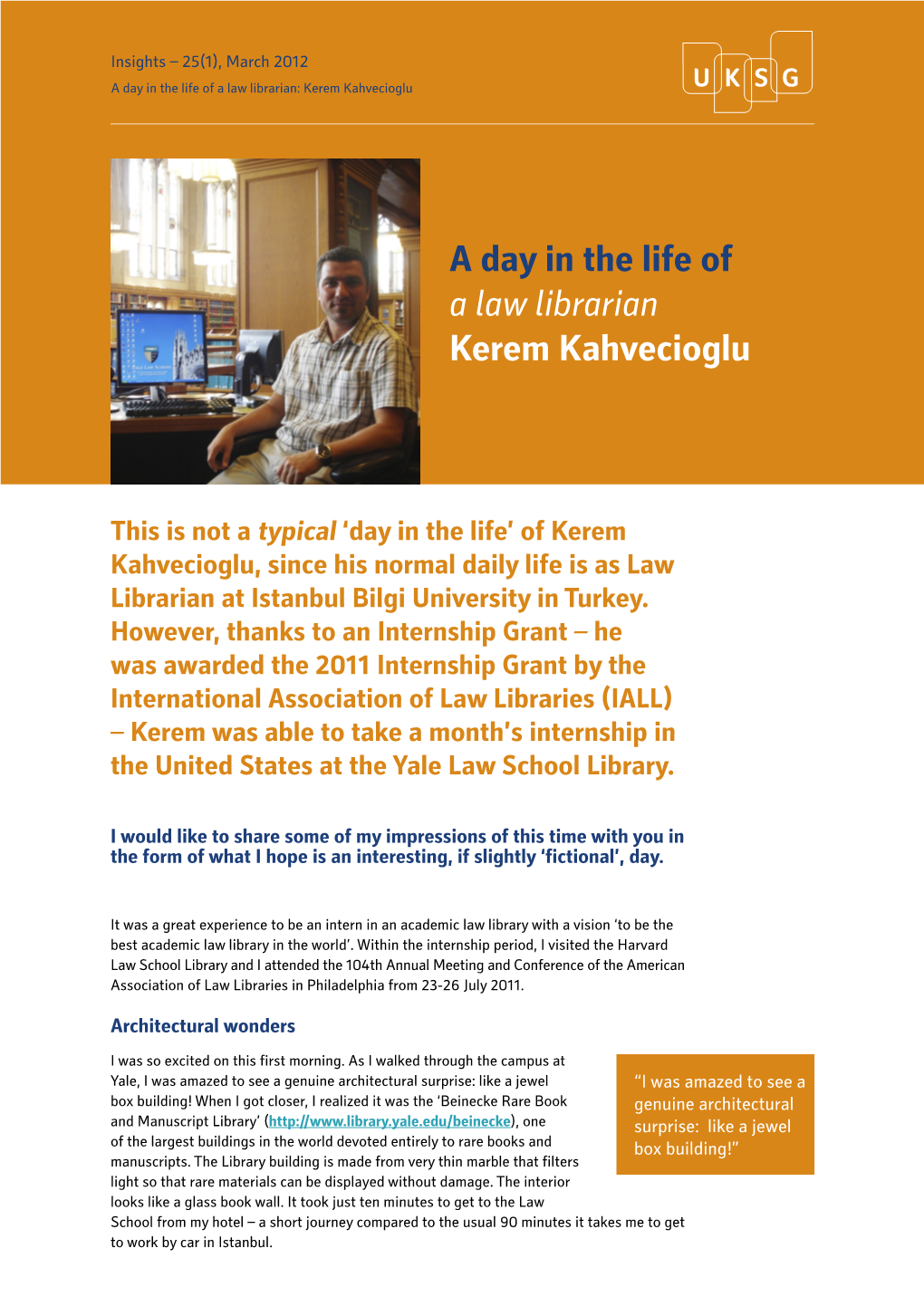 A Day in the Life of a Law Librarian Kerem Kahvecioglu