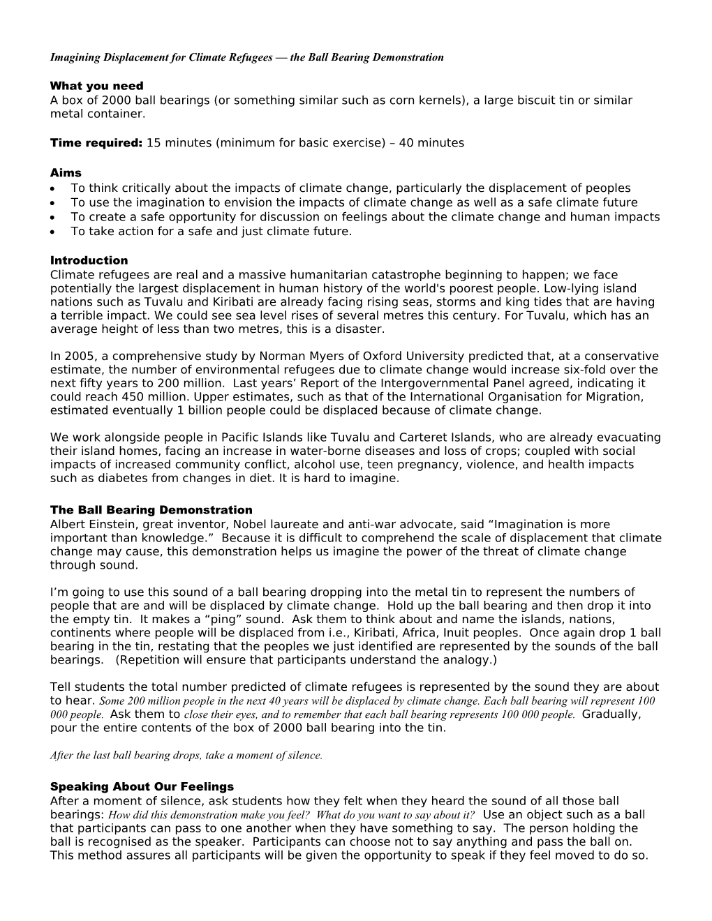 Imagining Displacement for Climate Refugees the Ball Bearing Demonstration