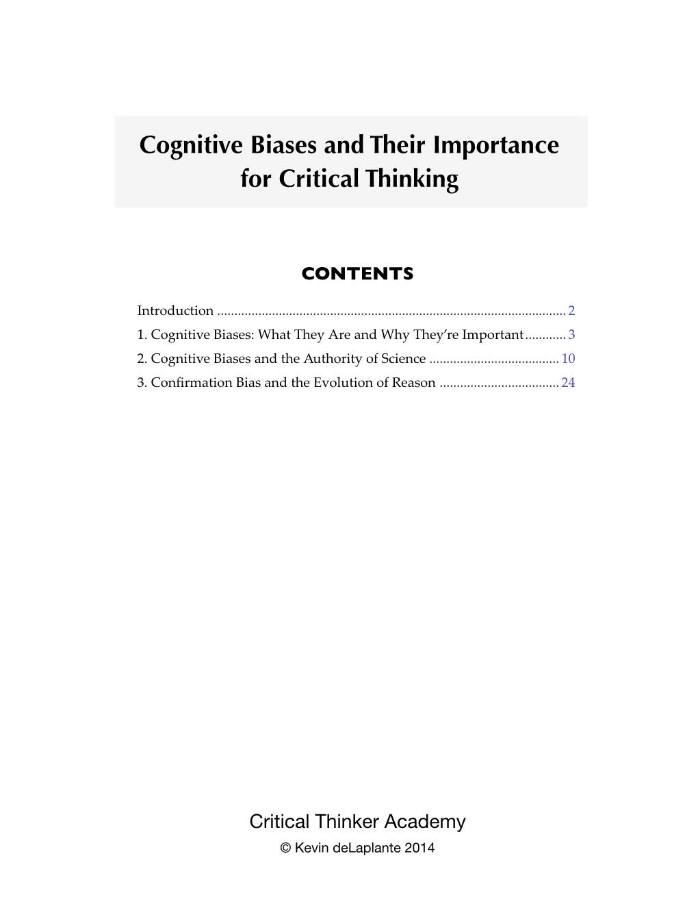 Cognitive Biases and Their Importance for Critical Thinking