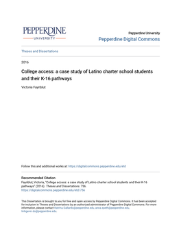 A Case Study of Latino Charter School Students and Their K-16 Pathways