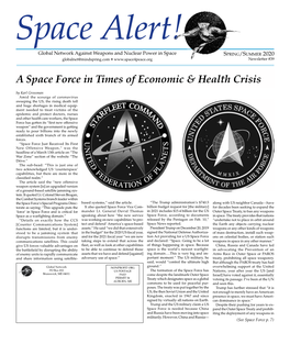 Space Alert! Global Network Against Weapons and Nuclear Power in Space Spring/Summer 2020 Globalnet@Mindspring.Com • Newsletter #39