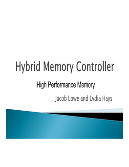 High Performance Memory
