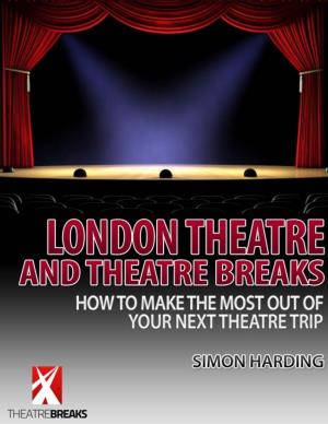 London Theatre and Theatre Breaks