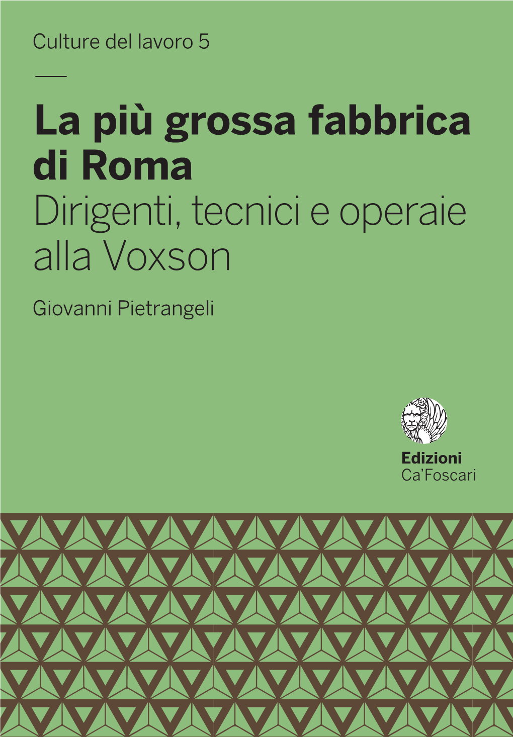 — La Più Grossa Fabbrica Di Roma Dirigenti, Tecnici E Operaie Alla