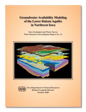 Groundwater Availability Modeling of the Lower Dakota Aquifer in Northwest Iowa