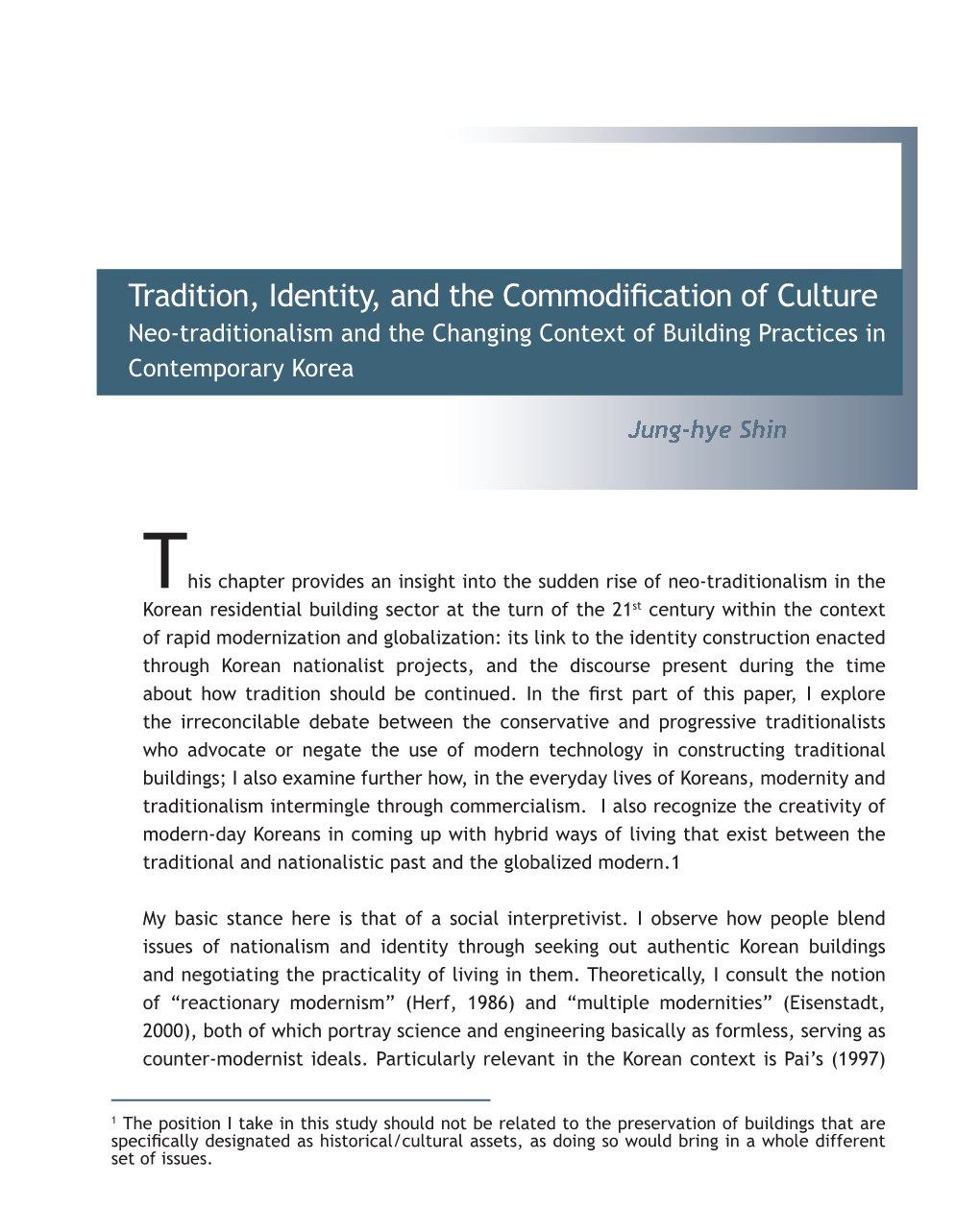 Tradition, Identity, and the Commodification of Culture