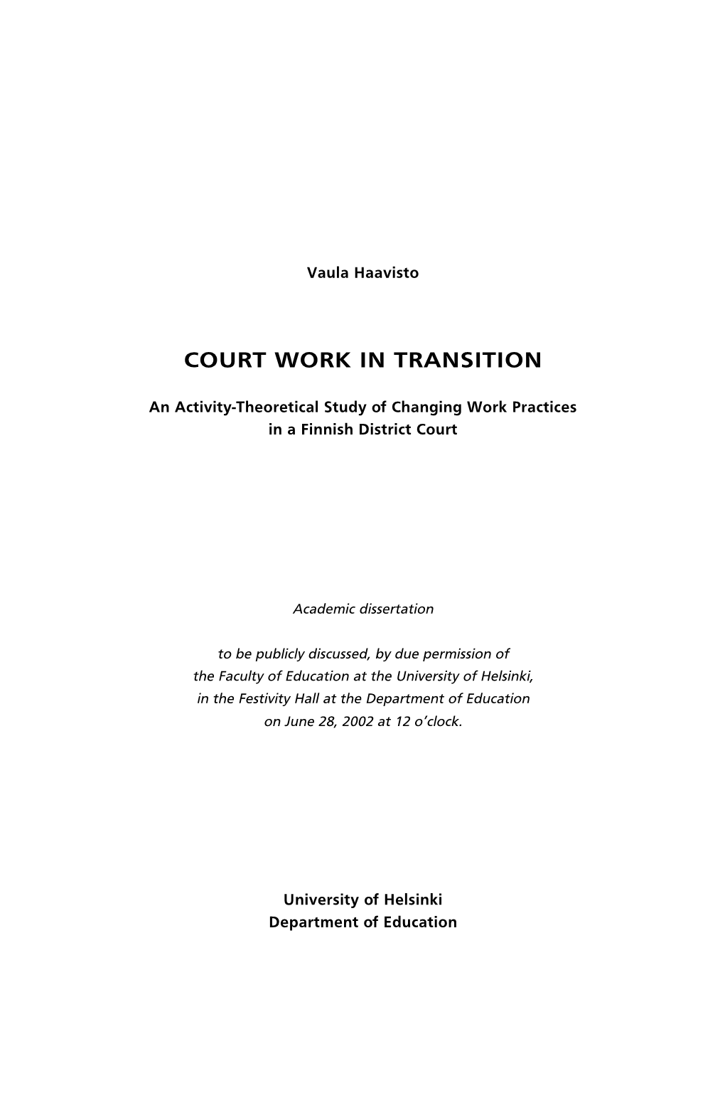 Court Work in Transition