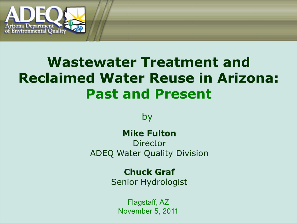 Wastewater Treatment and Reclaimed Water Reuse in Arizona: Past and Present