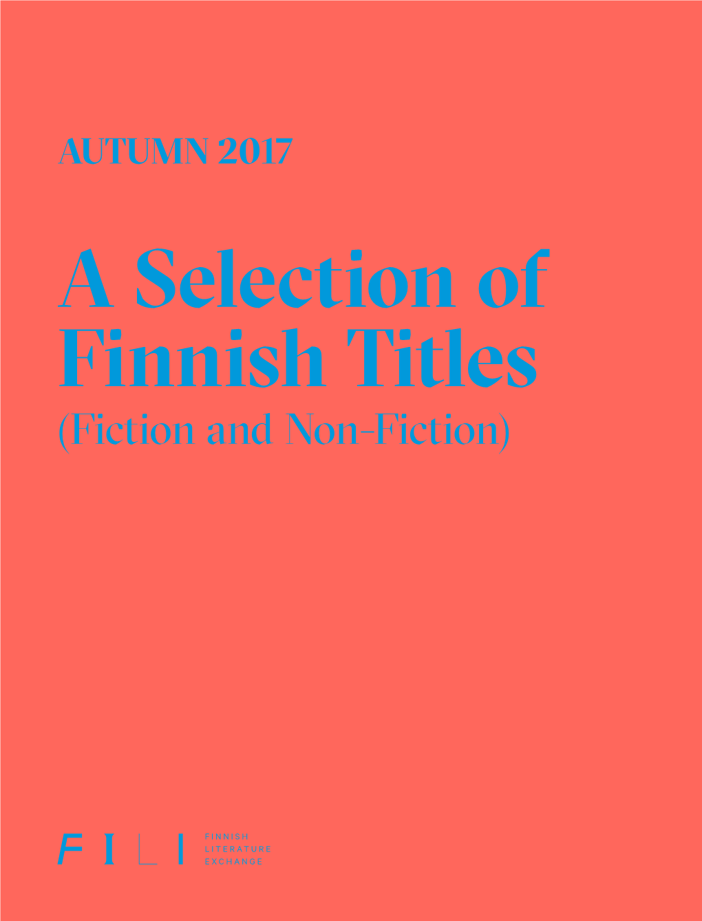 A Selection of Finnish Titles (Fiction and Non-Fiction) 2 3