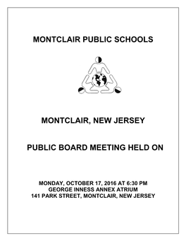Montclair Public Schools Montclair, New Jersey
